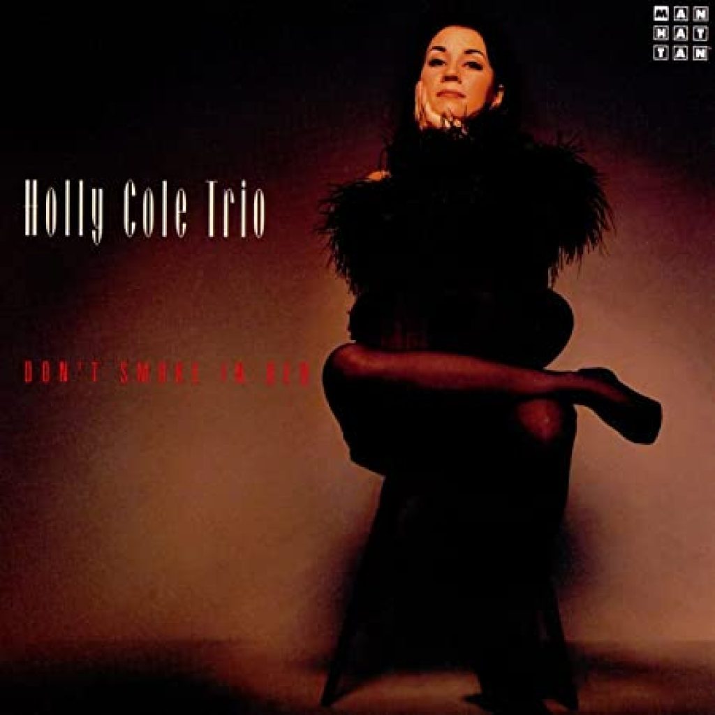 holly cole trio – don’t smoke in bed